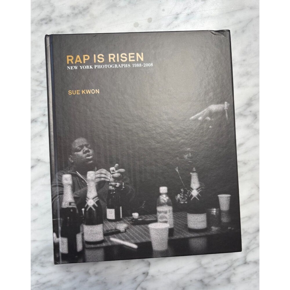 RAP IS RISEN: New York Photographs 1988-2008 by Sue Kwon Hardcover 2021